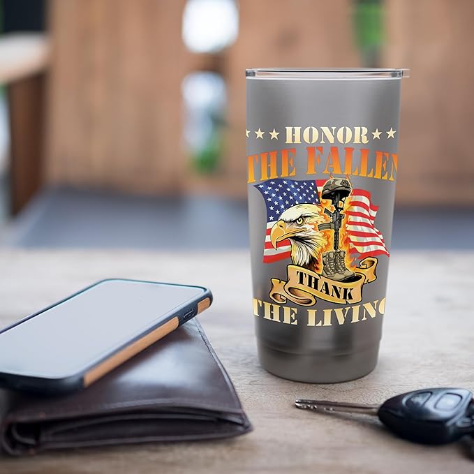 Honor The Fallen Thank The Living - Patriotic Memorial Day Stainless Steel Insulated Tumbler