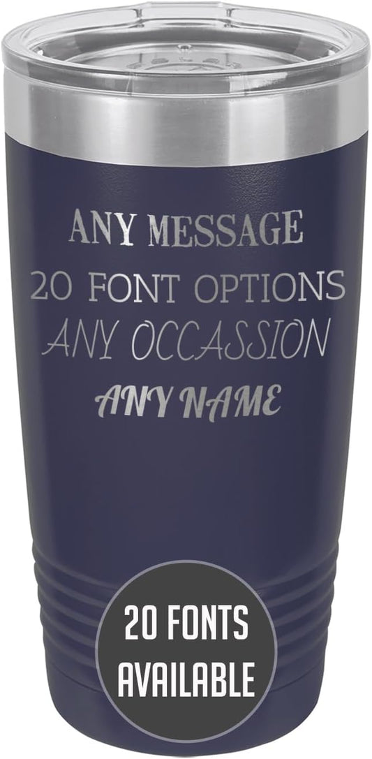 Personalized 20oz (17 Colors) Powder Coated Insulated Stainless Steel Tumbler with Lid, Custom Etched, Customized Text Message Name, Engraved Gift Idea Women Men Him Her, Your Text Here (Navy Blue)