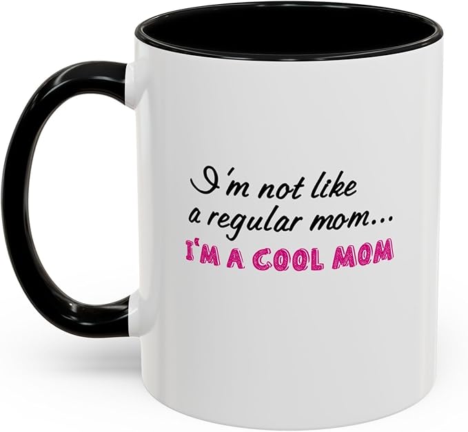 Cool Mom Accent Coffee Mug - Gift for Mother's Day, Birthdays, Coffee Lovers, Moms, Fun Kitchen Decor, Cool Regular Mom Cup