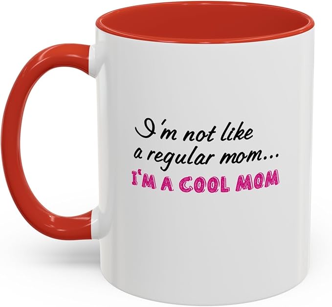 Cool Mom Accent Coffee Mug - Gift for Mother's Day, Birthdays, Coffee Lovers, Moms, Fun Kitchen Decor, Cool Regular Mom Cup