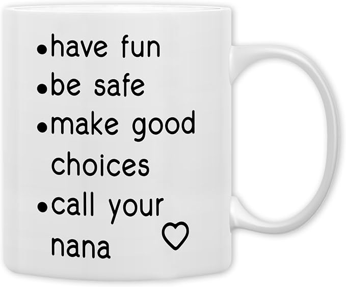 QASHWEY Funny Call Your Nana Coffee Mug, College Freshmen Students Graduation Gift, Call Your Nana Coffee Cups Ceramic 11 Ounce, College Gift Tea Mug Cup, Gifts for College Freshmen Grandkids