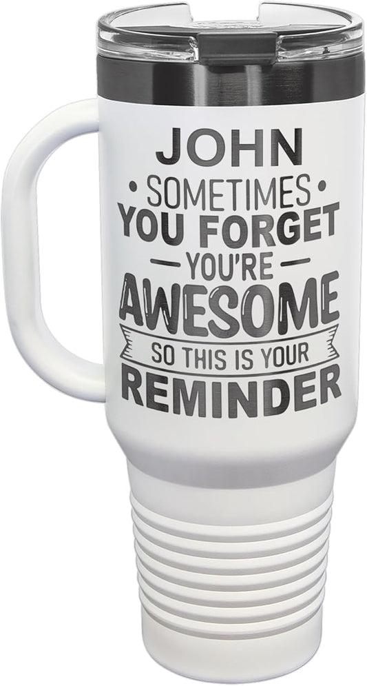 Personalized Inspirational Tumbler, Inspirational Gifts for Men Dad Father Wife Sister Women, Custom Birthday For Him Her, Customized You?셱e Awesome Tumbler, Teacher Coworker Gifts 40oz White Black