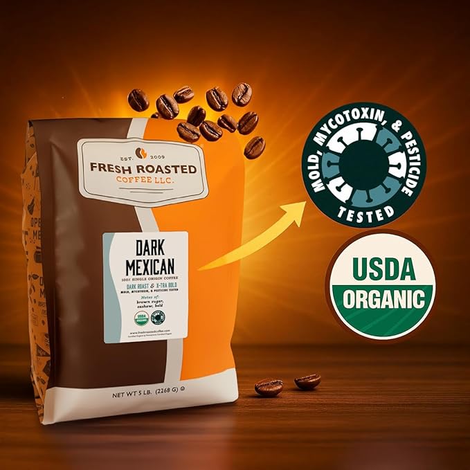 Fresh Roasted Coffee, Organic Dark Mexican | Mold & Myco 3rd Party Tested, USDA Organic, Kosher | Dark Roast 5 lb (80 oz) Whole Bean
