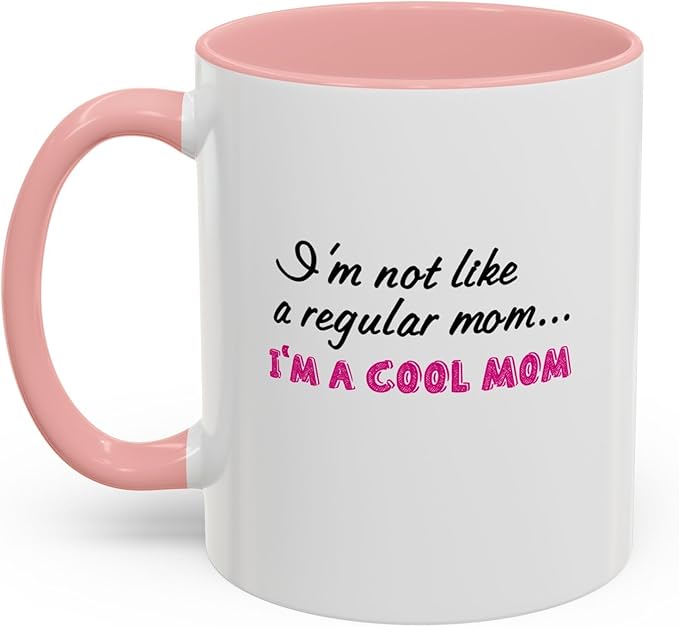 Cool Mom Accent Coffee Mug - Gift for Mother's Day, Birthdays, Coffee Lovers, Moms, Fun Kitchen Decor, Cool Regular Mom Cup