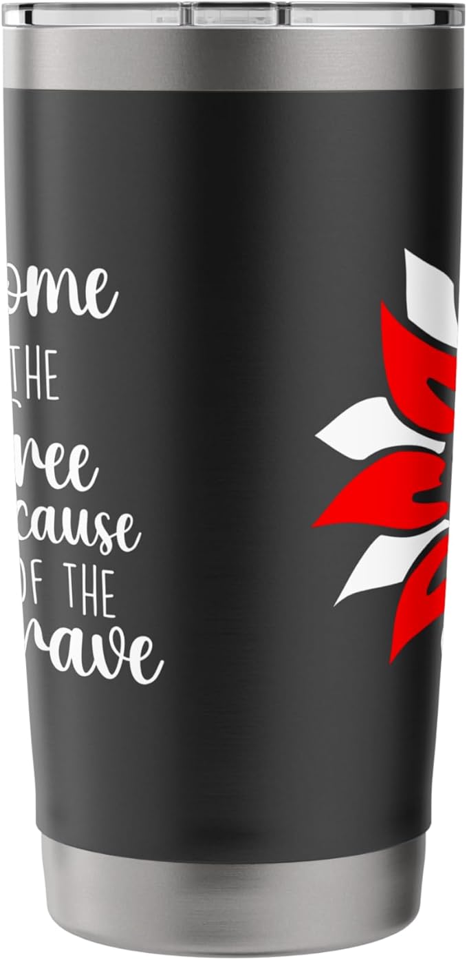 Home Of The Free Because Of The Brave - Memorial Day Stainless Steel Insulated Tumbler