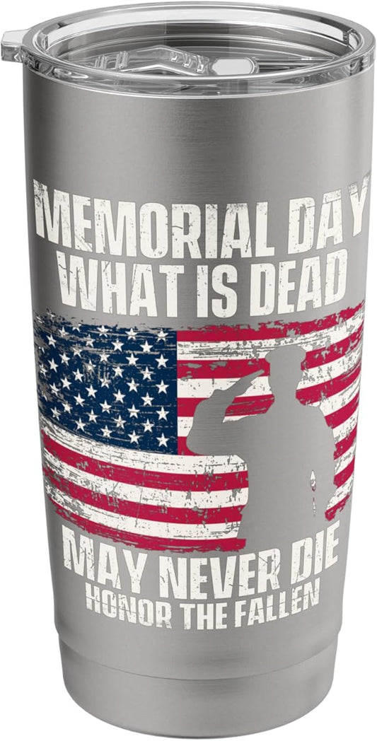 Honor The Fallen - Patriotic America Veterans Memorial Day Stainless Steel Insulated Tumbler