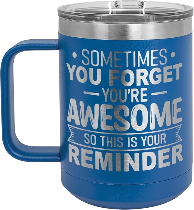 Spotted Dog Company Inspirational Travel Coffee Mug, Inspirational Gifts for Men Dad Father Wife Sister Women, Birthday For Him Her, You?셱e Awesome Tumbler, Teacher Coworker Gifts 15oz Royal Blue