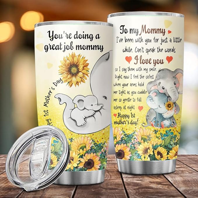 First Mothers Day Gifts For New Mom Daughter From Sister You Are Doing A Great Job Mommy - 1st Mothers Day Coffee Mug - Elephant 20oz Double Wall Vacuum Insulated Tumbler With Lid for Woman
