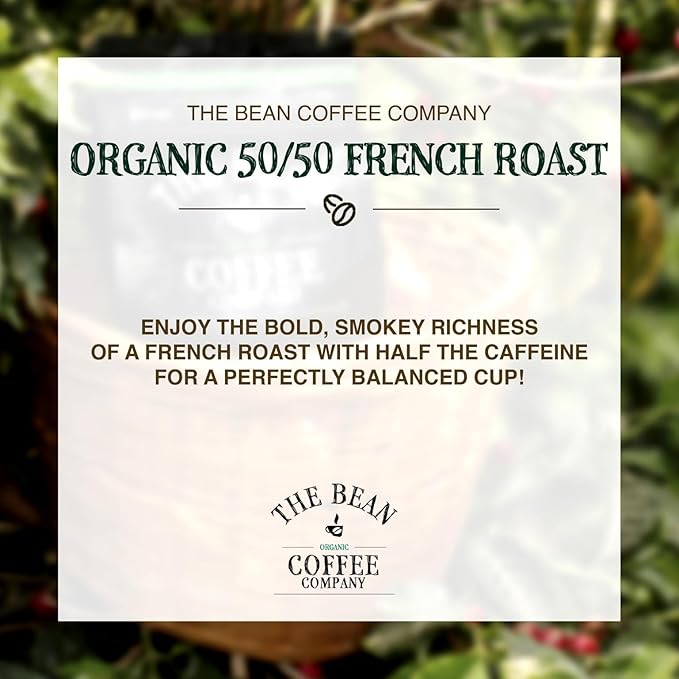 The Bean Organic Coffee Company 50/50 (Half Caff) French Roast, 50% Decaf, Dark Roast, Ground Coffee, 5-Pound Bag, Caf챕 Molido Tostado Org찼nico descafeinado