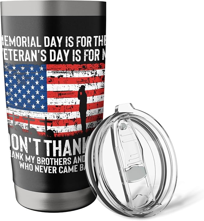 Thank My Brothers And Sisters - Patriotic Memorial Day Stainless Steel Insulated Tumbler