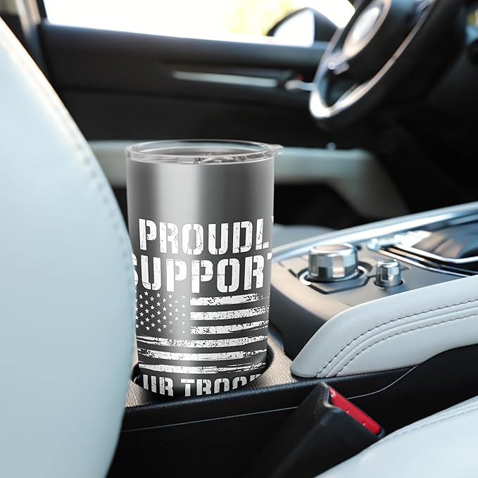 I Proudly Support Our Troops - Patriotic Memorial Day Stainless Steel Insulated Tumbler