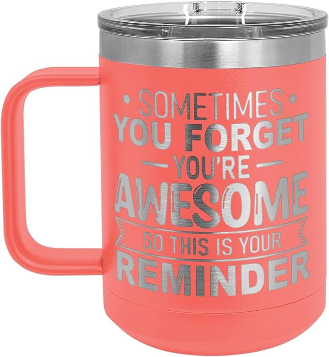 Spotted Dog Company Inspirational Travel Coffee Mug, Inspirational Gifts for Men Dad Father Wife Sister Women, Birthday For Him Her, You?셱e Awesome Tumbler, Teacher Coworker Gifts 15oz Coral