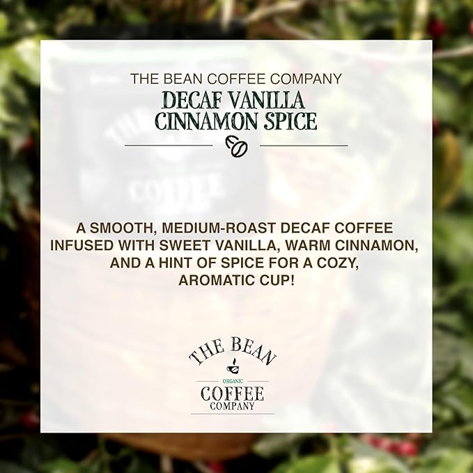 The Bean Organic Coffee Company Water Processed DECAF Vanilla Cinnamon Spice, Medium Roast, Whole Bean Coffee, 16-Ounce Bags (Pack of 2)