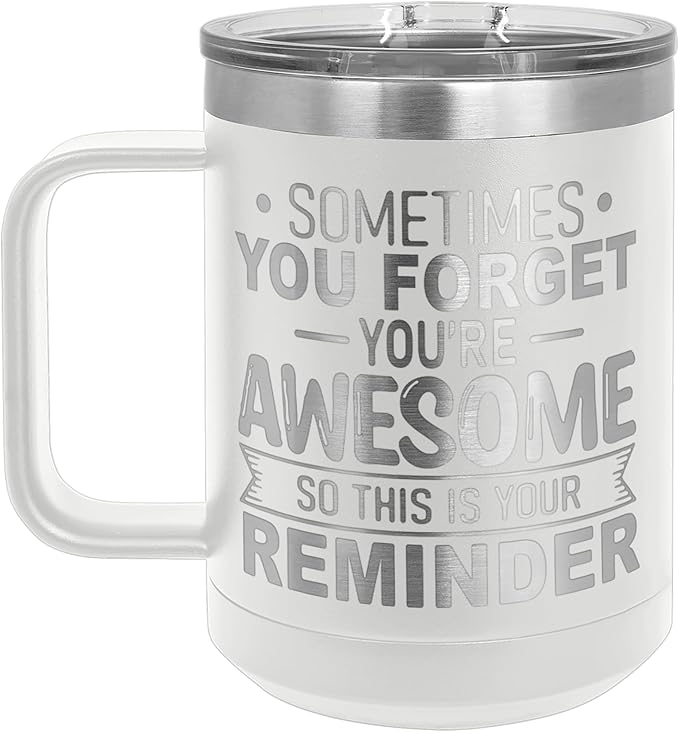 Spotted Dog Company Inspirational Travel Coffee Mug, Inspirational Gifts for Men Dad Father Wife Sister Women, Birthday For Him Her, You?셱e Awesome Tumbler, Teacher Coworker Gifts 15oz White
