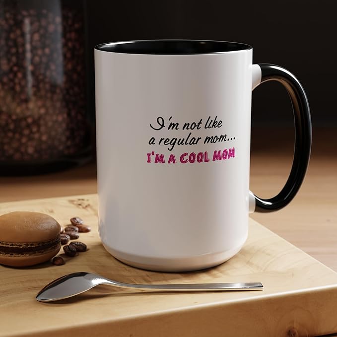 Cool Mom Accent Coffee Mug - Gift for Mother's Day, Birthdays, Coffee Lovers, Moms, Fun Kitchen Decor, Cool Regular Mom Cup
