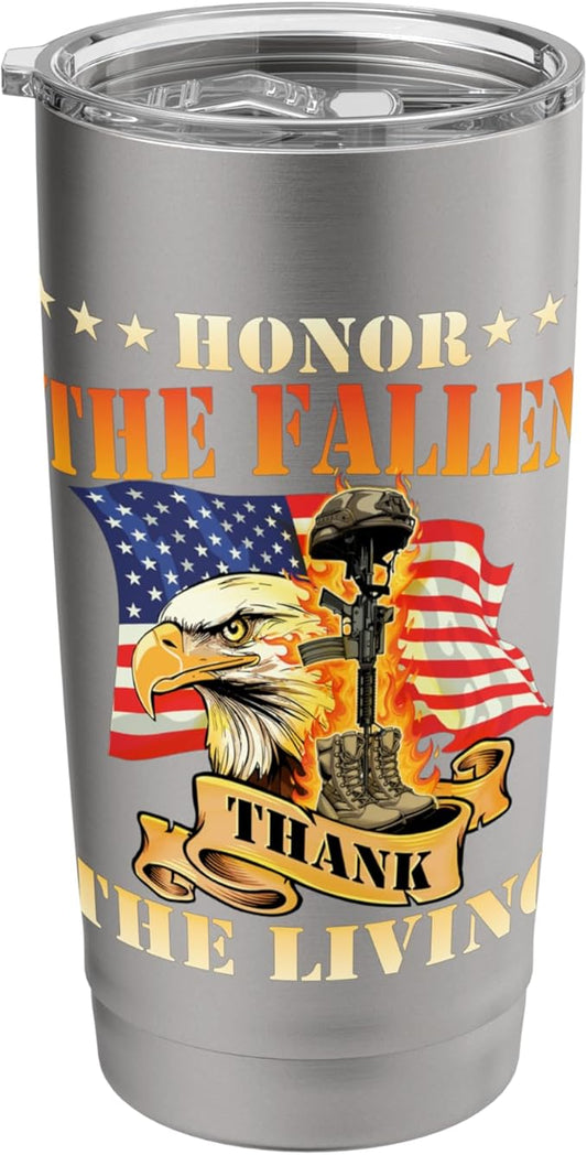 Honor The Fallen Thank The Living - Patriotic Memorial Day Stainless Steel Insulated Tumbler