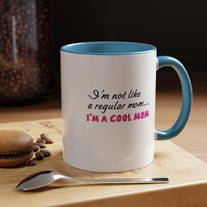 Cool Mom Accent Coffee Mug - Gift for Mother's Day, Birthdays, Coffee Lovers, Moms, Fun Kitchen Decor, Cool Regular Mom Cup