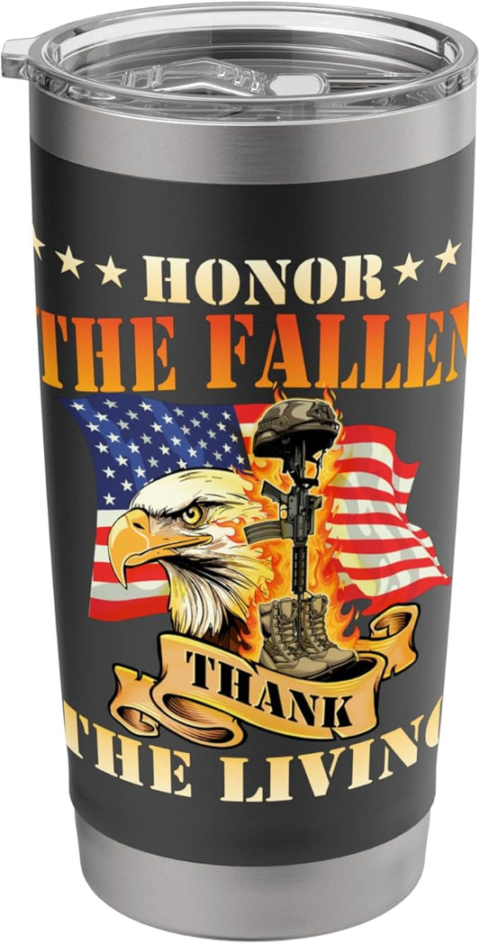Honor The Fallen Thank The Living - Patriotic Memorial Day Stainless Steel Insulated Tumbler