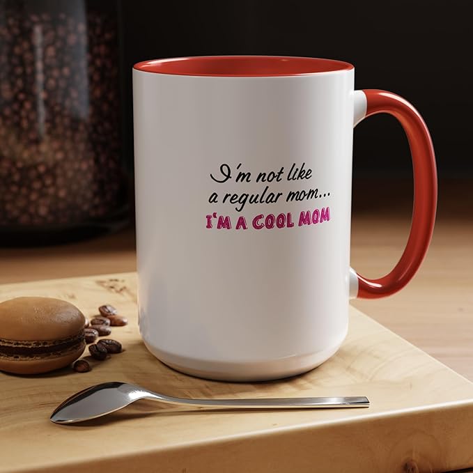 Cool Mom Accent Coffee Mug - Gift for Mother's Day, Birthdays, Coffee Lovers, Moms, Fun Kitchen Decor, Cool Regular Mom Cup