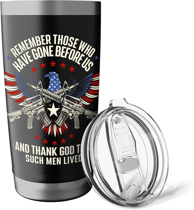 Remember Those Who Have Gone - Veterans Memorial Day Stainless Steel Insulated Tumbler