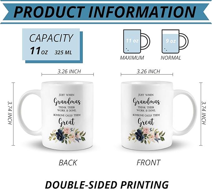 Grandma Mug - Just When They Think Their Work Is Done, Great Grandma Cup, Coffee Cups Ceramic