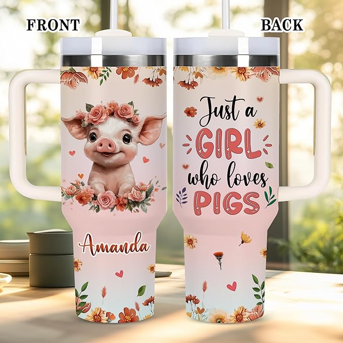AGGLOMEKC Personalized Cute Pig Cup - Mother's Day Birthday Gift For Animal Lovers - Just A Girl Who Loves Pig Tumbler 40oz With Custom Name - Pet Lover Gifts For Women, Her