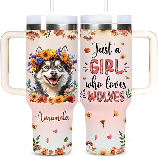 AGGLOMEKC Personalized Cute Wolf Cup - Mother's Day Birthday Gift For Animal Lovers - Just A Girl Who Loves Wolf Tumbler 40oz With Custom Name - Pet Lover Gifts For Women, Her