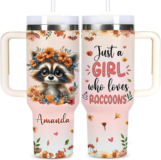 AGGLOMEKC Personalized Cute Raccoon Cup - Mother's Day Birthday Gift For Animal Lovers - Just A Girl Who Loves Raccoon Tumbler 40oz With Custom Name - Pet Lover Gifts For Women, Her