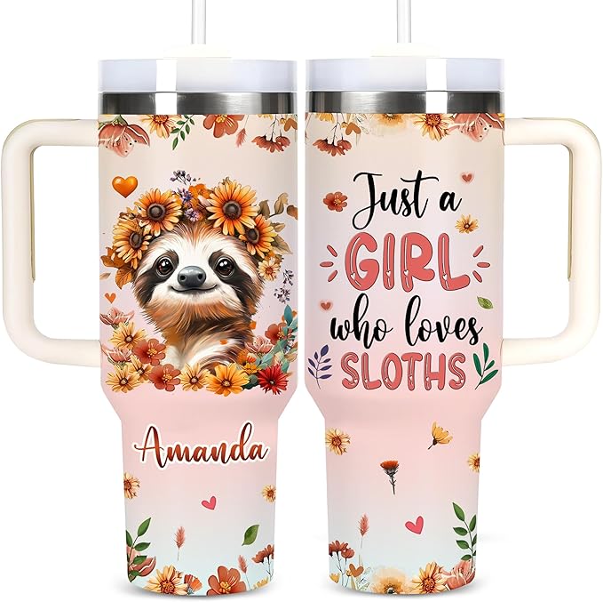 AGGLOMEKC Personalized Cute Sloth Cup - Mother's Day Birthday Gift For Animal Lovers - Just A Girl Who Loves Sloth Tumbler 40oz With Custom Name - Pet Lover Gifts For Women, Her