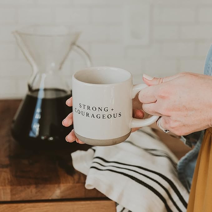 Sweet Water Decor Strong and Courageous Stoneware Coffee Mug | Mom Mug | Novelty Coffee Mugs | Microwave & Dishwasher Safe | 14oz Coffee Cup | Inspirational Gifts