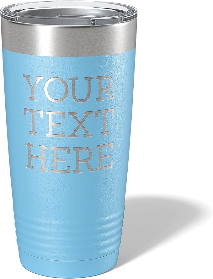 Personalized 20oz (17 Colors) Powder Coated Insulated Stainless Steel Tumbler with Lid, Custom Etched, Customized Text Message Name, Engraved Gift Idea Women Men Him Her, Your Text Here (Light Blue)