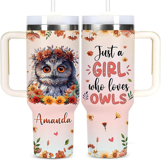 AGGLOMEKC Personalized Cute Owl Cup - Mother's Day Birthday Gift For Animal Lovers - Just A Girl Who Loves Owl Tumbler 40oz With Custom Name - Pet Lover Gifts For Women, Her