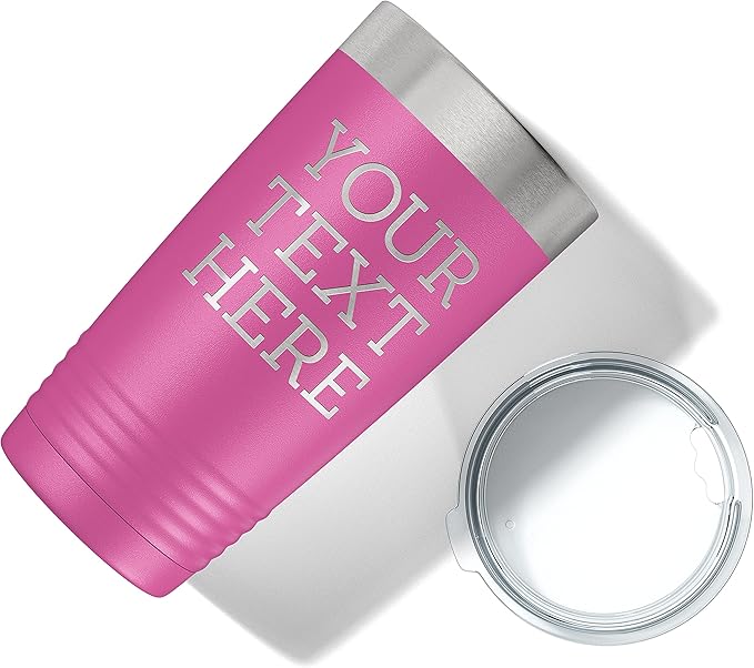Personalized 20oz (17 Colors) Powder Coated Insulated Stainless Steel Tumbler with Lid, Custom Etched, Customized Text Message Name, Engraved Gift Idea Women Men Him Her, Your Text Here (Pink)