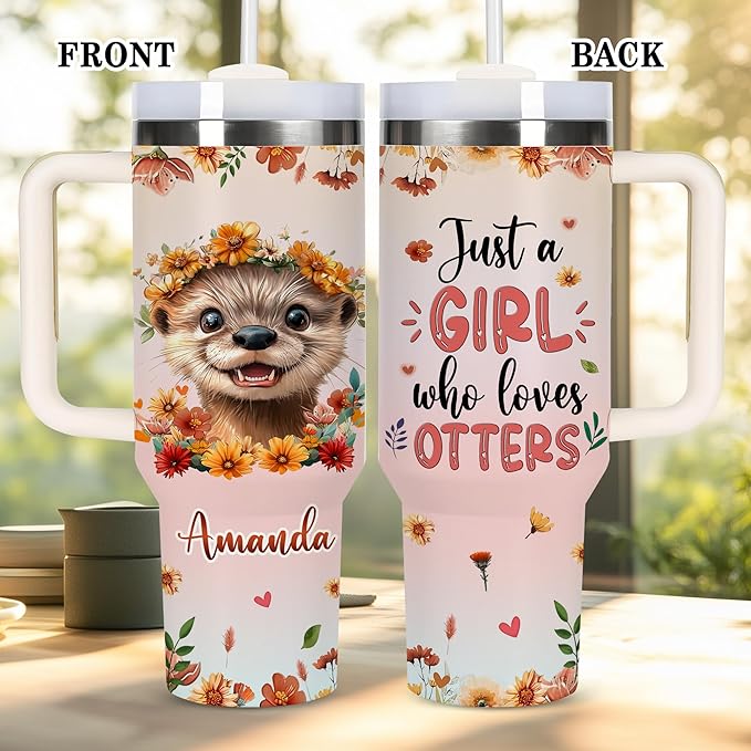 AGGLOMEKC Personalized Cute Otter Cup - Mother's Day Birthday Gift For Animal Lovers - Just A Girl Who Loves Otter Tumbler 40oz With Custom Name - Pet Lover Gifts For Women, Her