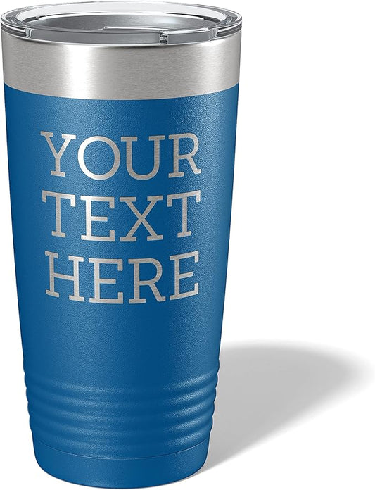 Personalized 20oz (17 Colors) Powder Coated Insulated Stainless Steel Tumbler with Lid, Custom Etched, Customized Text Message Name, Engraved Gift Idea Women Men Him Her, Your Text Here (Royal Blue)