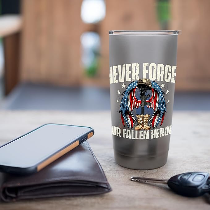 Neve Forget Our Fallen Heroes - Patriotic Memorial Day Stainless Steel Insulated Tumbler