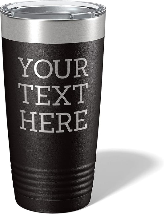 Personalized 20oz (17 Colors) Powder Coated Insulated Stainless Steel Tumbler with Lid, Custom Etched, Customized Text Message Name, Engraved Gift Idea Women Men Him Her, Your Text Here (Black)