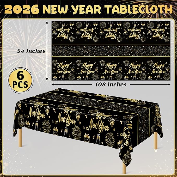6 Pcs Happy New Year Tablecloth, 108" x 54" Rectangle Table Covers for New Years Eve Party Supplies, Black and Gold Firework Nye Tablecover 2026, Holiday Table Cover for NYE Party Supplies 2026 Decor