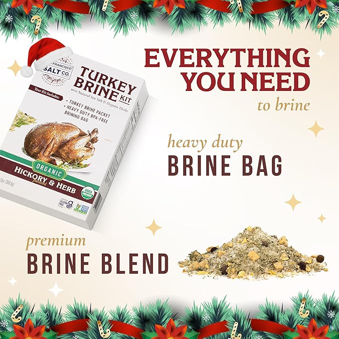 San Francisco Salt Company Organic Turkey Brine Kit ??13 oz Hickory & Herb Blend with BPA-Free Brine Bag ??Certified Organic & Kosher Seasoning for Whole, Smoked, Oven-Roasted, or Fried Turkey