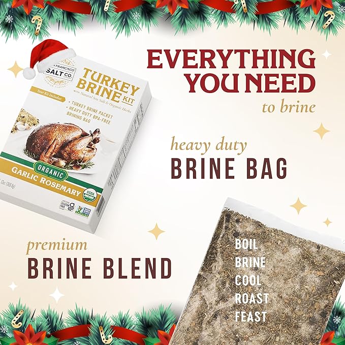 San Francisco Salt Company Organic Turkey Brine Kit ??13 oz Garlic & Rosemary Blend with BPA-Free Brine Bag ??Certified Organic & Kosher Seasoning for Whole, Smoked, Oven-Roasted, or