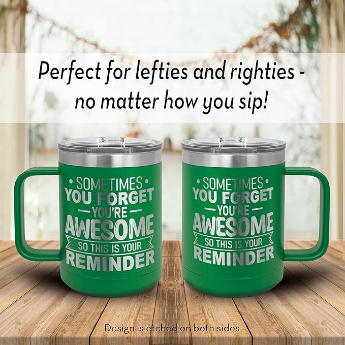 Spotted Dog Company Inspirational Travel Coffee Mug, Inspirational Gifts for Men Dad Father Wife Sister Women, Birthday For Him Her, You?셱e Awesome Tumbler, Teacher Coworker Gifts 15oz Green